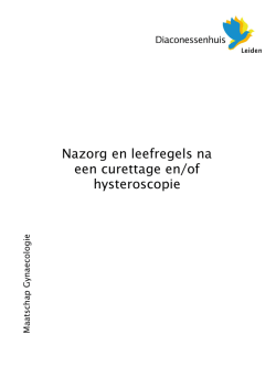 Curettage en hysteroscopie, leefregels na een