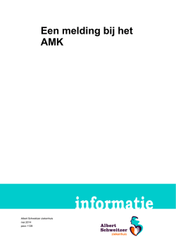 Een melding bij het AMK - Albert Schweitzer ziekenhuis
