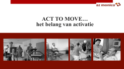 ACT TO MOVE… het belang van activatie