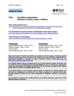 Hereditary Angioedema (Berinert, Cinryze, Firazyr, Kalbitor)