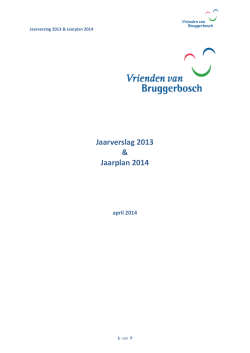 Vrienden Van Bruggerbosch Jaarverslag 2013