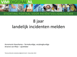 8 jaar landelijk incident melden, Stichting Portaal voor