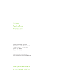 Jaarverslag 2013 - Pensioenfonds F. Van Lanschot