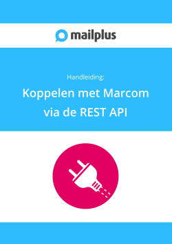 Koppelen met Marcom via de REST API
