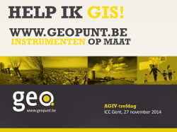 Help! Ik GIS! - deel 3 - AGIV | Agentschap voor geografische