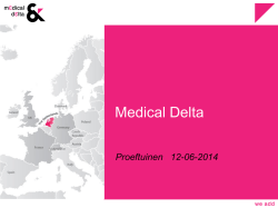 Hoe nu verder met de Proeftuinen in Medical Delta