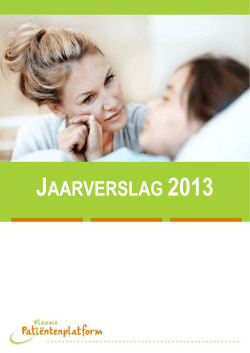 JAARVERSLAG 2013 - Vlaams Pati&euml;ntenplatform