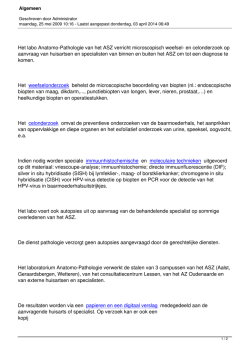 Het labo Anatomo-Pathologie van het ASZ verricht microscopisch