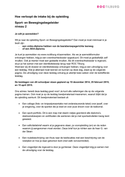 hoe verloopt de intake en wanneer zijn de testdagen?