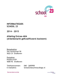 INFORMATIEGIDS SCHOOL 23 2014 - 2015 Afdeling Entree