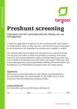 Preshunt screening
