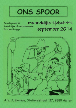 ons spoor - september 2014 - Scoutsgroep Sint-Leo