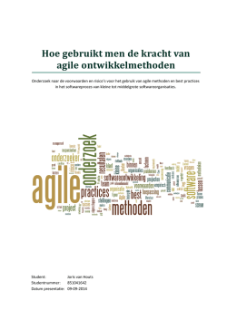 Hoe gebruikt men de kracht van agile ontwikkelmethoden