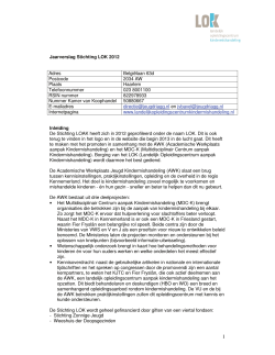 Jaarverslag Stichting LOK 2012 Adres Belgiëlaan 63d Postcode