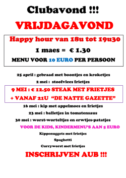Happy hour van 18u tot 19u30 1 maes = &euro; 1.30 INSCHRIJVEN AUB !!!