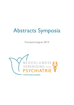 Abstracts Symposia - Nederlandse Vereniging voor Psychiatrie