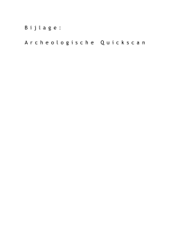 Bijlage: Archeologische Quickscan