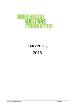 Jaarverslag 2013 - African Welfare Foundation