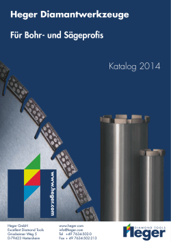 Heger Katalog 2014 - HEGER Excellent Diamond Tools