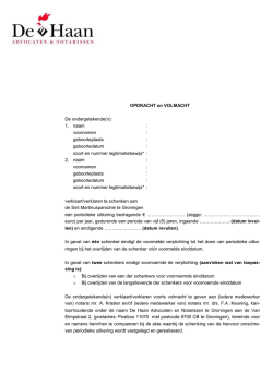 OPDRACHT en VOLMACHT De ondergetekende(n): 1. naam