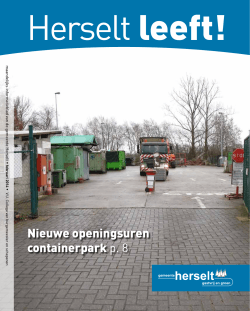 Nieuwe openingsuren containerpark p. 8