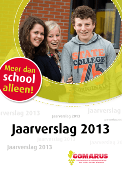 Jaarverslag 2013 - Gomarus Scholengemeenschap