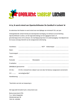 Ja, ik word vriend van Openluchttheater De Zandkuil in Lochem!
