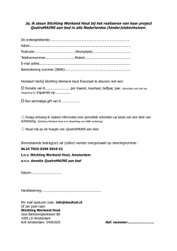 Ja, ik steun Stichting Werkend Hout bij het realiseren van