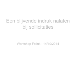 Een blijvende indruk nalaten bij sollicitaties