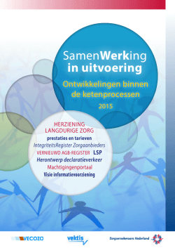 SamenWerking in uitvoering - Zorgverzekeraars Nederland
