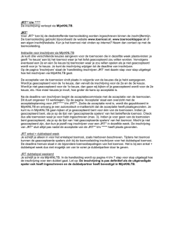 JRT** t/m ***** De inschrijving verloopt via MijnKNLTB. JRT* Voor