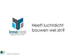 heeft luchtdicht bouwen wel zin? waarom?