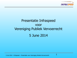 Presentatie Infraspeed voor Vereniging Publiek Vervoerrecht 5 June