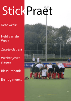 Held van de Week Zag-je-datjes? Wedstrijdver- slagen