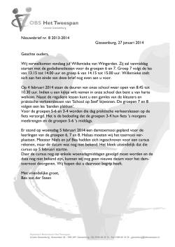 Nieuwsbrief nr. 8 2013-2014 Giessenburg, 27 januari 2014 Geachte