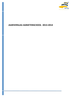 JAARVERSLAG AGNIETENSCHOOL 2013