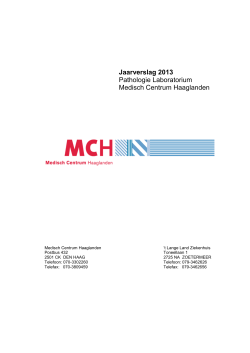 Jaarverslag pathologie 2013 - Medisch Centrum Haaglanden