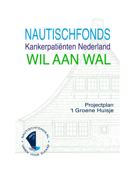 t Groene Huisje Verantwoording voor het projectplan