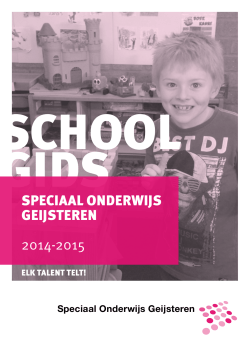Speciaal onderwijS GeijSteren 2014-2015