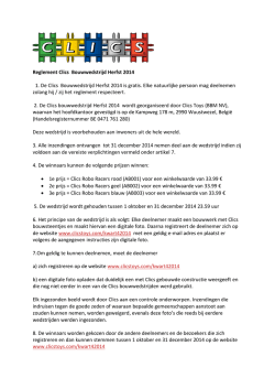 Reglement Clics Bouwwedstrijd Herfst 2014 1. De