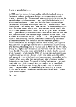 Ik vind er geen bal aan&hellip;&hellip;. In 1927 werd het hockey