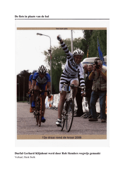 De fiets in plaats van de bal Durfal Gerhard Klijnhout werd door Rob