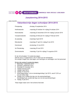 Jaarplanning 2014-2015 Vakanties/vrije dagen schooljaar 2014-2015