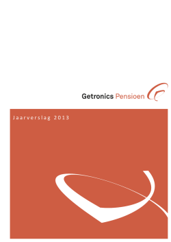 Jaarverslag 2013 - Getronics Pensioen