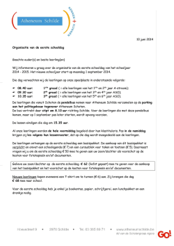 10 juni 2014 Organisatie van de eerste schooldag Geachte ouder(s