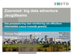 Divosa Najaarscongres 2014: Zaanstad: big data adventure