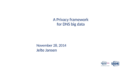 Jelte Jansen A Privacy framework for DNS big data