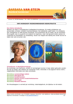 INFO WORKSHOP VRIENDINNENGROEP/BEDRIJFSUITJE Een