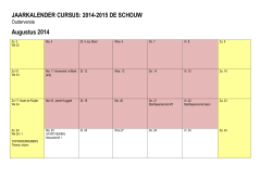 JAARKALENDER CURSUS: 2014-2015 DE SCHOUW Augustus 2014