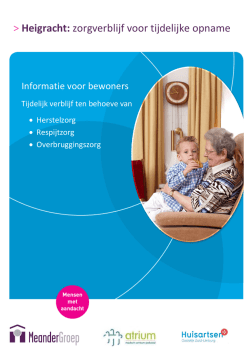 Heigracht: zorgverblijf voor tijdelijke opname